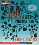 Martin Misunderstood