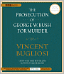 The Prosecution of George W. Bush for Murder