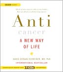 Anticancer: A New Way of Life