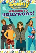 Welcome to Hollywood! (Sonny With A Chance Series #1)