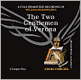 The Two Gentlemen of Verona (Arkangel Complete Shakespeare Series)