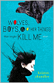 Wolves, Boys and Other Things That Might Kill Me