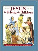 Jesus the Friend of Children