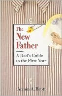 A Dad's Guide to the First Year
