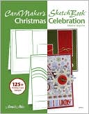 CardMaker's Sketch Book: Christmas Celebrations