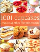 1001 Cupcakes, Cookies and Other Tempting Treats