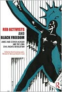 African-American Communists and the Origins of the Modern Civil Rights Movement: The Role of the Southern Black