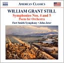 William Grant Still: Symphonies Nos. 4 & 5; Poem for Orchestra