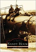Sandy Hook, New Jersey (Images of America Series)