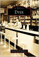 Dyer, Indiana (Images of America Series)