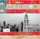 America: Empire of Liberty, Volume 2: Power & Progress