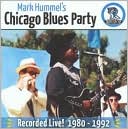 Mark Hummel's Chicago Blues Party Recorded Live! 1980-1992 by Mark Hummel: CD Cover