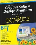 Adobe Creative Suite 4 Design Premium All-in-One For Dummies