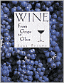 Wine: From Grape to Glass