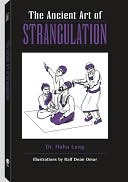 Ancient Art Of Strangulation