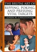 The Brutal Art of Ripping, Poking, and Pressing Vital Targets