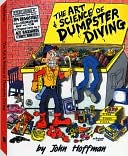 The Art and Science of Dumpster Diving
