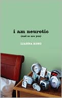 I am neurotic (and so are you)