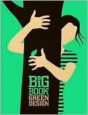 Big Book of Green Design