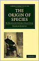 The Origin of Species by Means of Natural Selection: Or, The Preservation of Favored Races in the Struggle for Life
