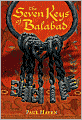 The Seven Keys of Balabad