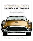 The Performing Art of the American Automobile: The Hendricks Collection on Exhibit at the Gateway Colorado Auto Museum