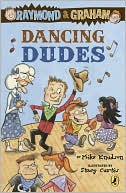 Dancing Dudes (Raymond and Graham Series)
