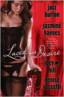 Laced with Desire