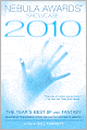 Nebula Awards Showcase 2010: The Year's Best SF and Fantasy