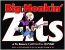 Big Honkin' Zits: A Zits Treasury