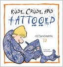 Rude, Crude, and Tattooed by Jim Borgman: Book Cover