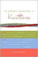 The Secret Language of Knitters