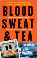 Blood, Sweat, and Tea by Tom Reynolds: Book Cover