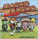 Macho Macho Animals: A Pearls Before Swine Collection