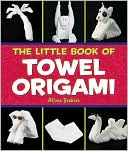 The Little Book of Towel Origami