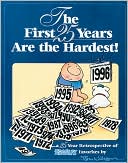 The First 25 Years Are the Hardest!: A 25 Year Retrospective of Ziggy Favorites