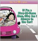 If I'm a Stay-at-Home Mom, why Am I Always in the Car?