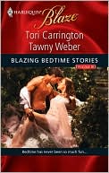 Blazing Bedtime Stories, Volume III: The Body That Launched a Thousand Ships\You Have to Kiss a Lot of Frogs... (Harlequin Blaze Series #513)