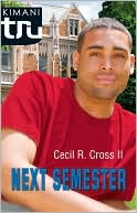 Next Semester (Kimani Tru Series)