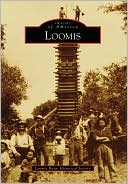 download Loomis, California (Images of America Series) book