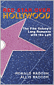 Red Star Over Hollywood: The Film Colony's Long Romance with the Left