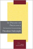 In Praise of Prejudice