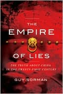 Empire of Lies: The Truth About China in the Twenty-First Century