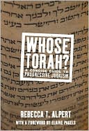 Whose Torah?: A Concise Guide to Progressive Judaism