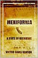 Mexifornia: A State of Becoming