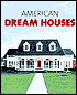 American Dream Houses
