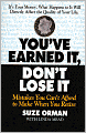 You've Earned It, Don't Lose It: Mistakes You Can't Afford to Make When You Retire