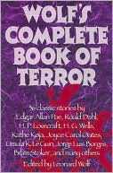 Leonard Wolf's Complete Book of Terror