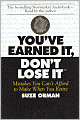 You've Earned It, Don't Lose It: Mistakes You Can't Afford to Make When You Retire