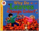 Why Do Leaves Change Color?